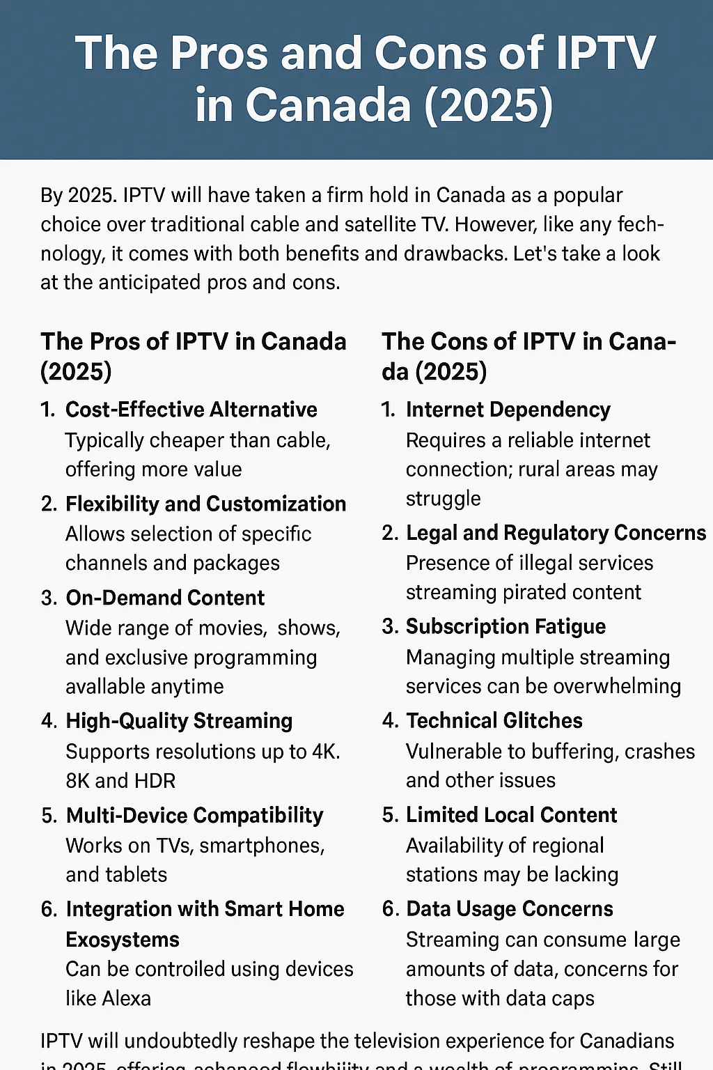 The Pros and Cons of IPTV in Canada: A 2025 Perspective The Pros and Cons of IPTV in Canada: A 2025 Perspective